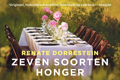 Zeven soorten honger, Renate Dorrestein - Paperback - 9789049805876