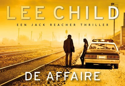 De affaire, Lee Child - Paperback - 9789049806026