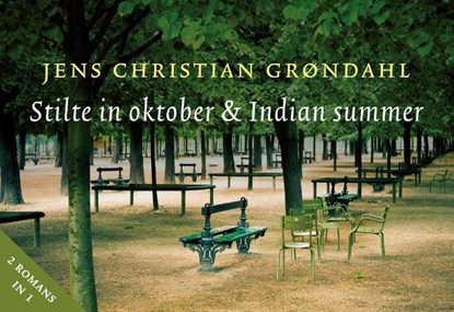 Stilte in oktober & Indian summer, Jens Christian Grondahl - Paperback - 9789049806170