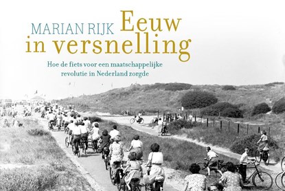 Eeuw in versnelling, Marian Rijk - Paperback - 9789049806217