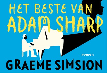 Het beste van Adam Sharp DL, Graeme Simsion - Paperback - 9789049806415