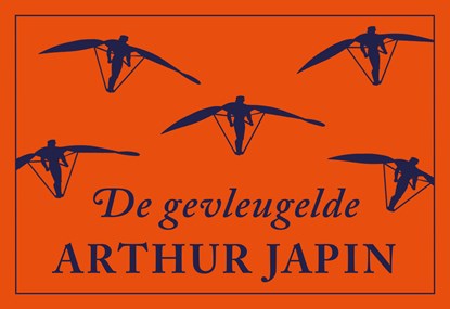 De gevleugelde, Arthur Japin - Paperback - 9789049806477
