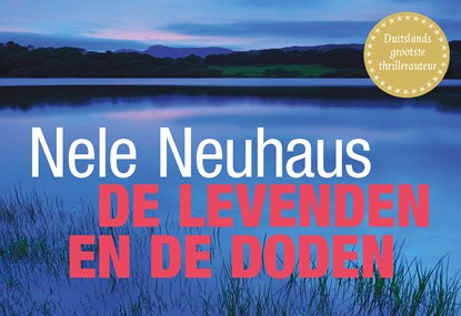 De levenden en de doden, Nele Neuhaus - Gebonden - 9789049806484