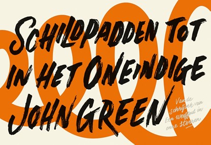 Schildpadden tot in het oneindige, John Green - Paperback - 9789049806651