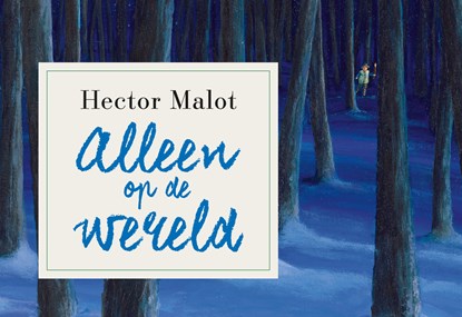 Alleen op de wereld, Hector Malot - Paperback - 9789049806750