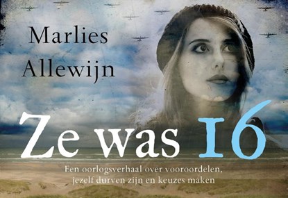 Ze was 16, Marlies Allewijn - Paperback - 9789049806989