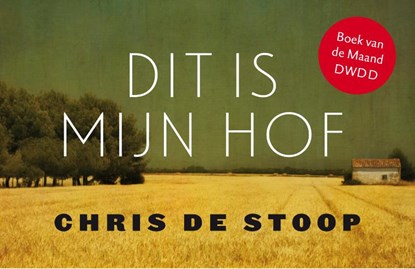 Dit is mijn hof, Chris De Stoop - Paperback - 9789049807023