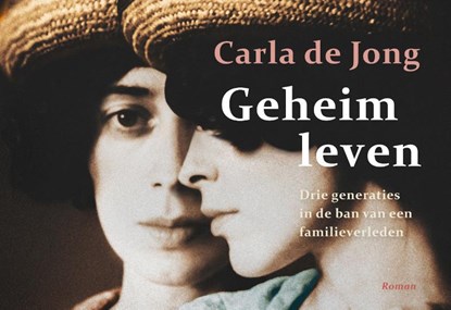 Geheim leven, Carla de Jong - Paperback - 9789049807085