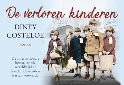 De verloren kinderen, Diney Costeloe - Paperback - 9789049807160