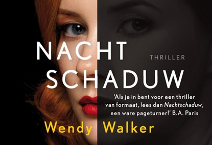 Nachtschaduw, Wendy Walker - Paperback - 9789049807511