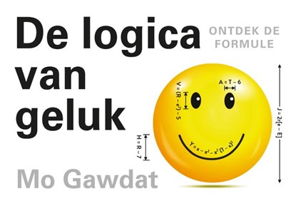 De logica van geluk, Mo Gawdat - Paperback - 9789049807542
