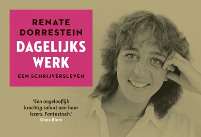 Dagelijks werk, Renate Dorrestein - Paperback - 9789049807603