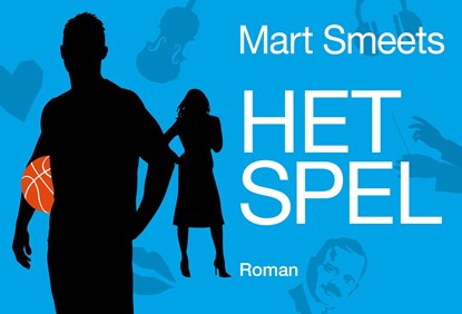 Het spel, Mart Smeets - Paperback - 9789049807733