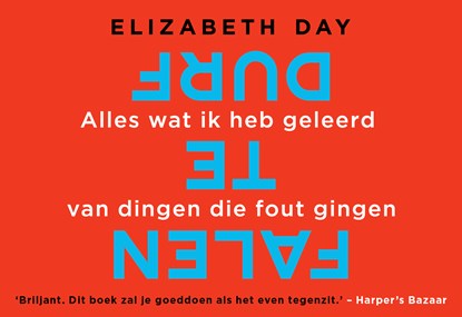Durf te falen, Elizabeth Day - Paperback - 9789049807832