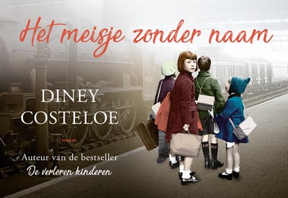 Het meisje zonder naam, Diney Costeloe - Paperback - 9789049807955