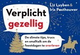 Verplicht gezellig - Liz Luyben ; Iris Posthouwer - 9789049808303