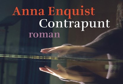 Contrapunt, Anna Enquist - Paperback - 9789049808457