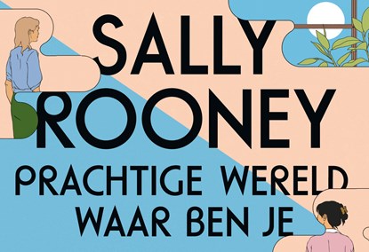 Prachtige wereld, waar ben je, Sally Rooney - Paperback - 9789049808679