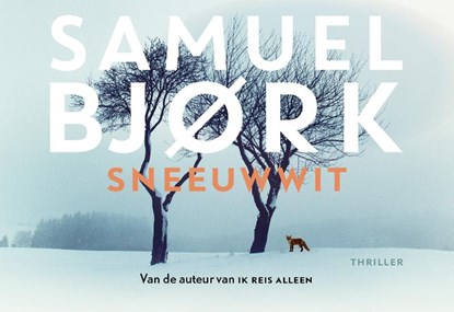 Sneeuwwit, Samuel Bjørk - Paperback - 9789049808693