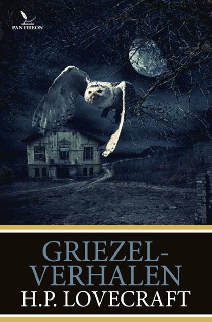 Griezelverhalen, H.P. Lovecraft - Paperback - 9789049901332