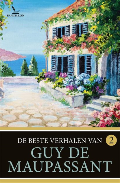 De beste verhalen van Guy de Maupassant 2, Guy de Maupassant - Paperback - 9789049901363