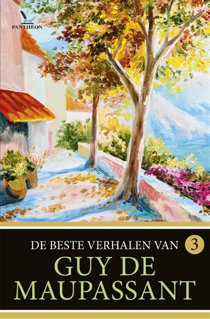 De beste verhalen van Guy de Maupassant 3, Guy de Maupassant - Paperback - 9789049901370