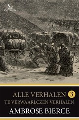 Te verwaarlozen verhalen - Ambrose Bierce - 9789049901936