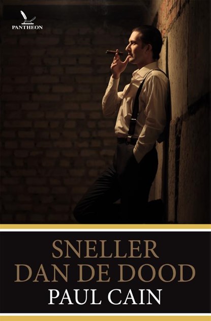 Sneller dan de dood, Paul Cain - Paperback - 9789049901950