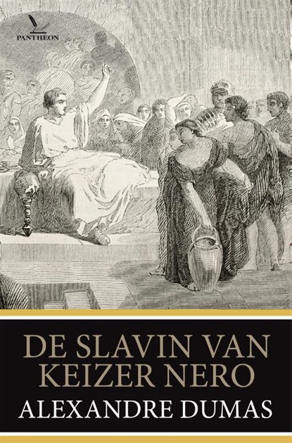 De slavin van keizer Nero, Alexandre Dumas - Paperback - 9789049901967