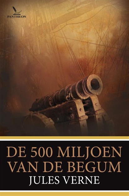 De 500 miljoen van de Begum, Jules Verne - Paperback - 9789049902193