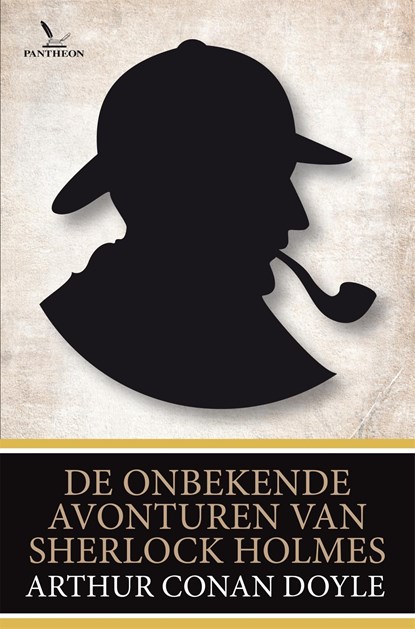 De onbekende avonturen van Sherlock Holmes, Arthur Conan Doyle - Ebook - 9789049902261