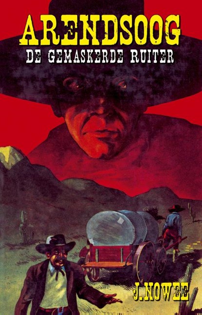 De gemaskerde ruiter, Jan Nowee - Paperback - 9789049910181