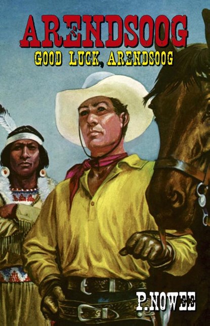 Good luck, Arendsoog, Paul Nowee - Paperback - 9789049910297