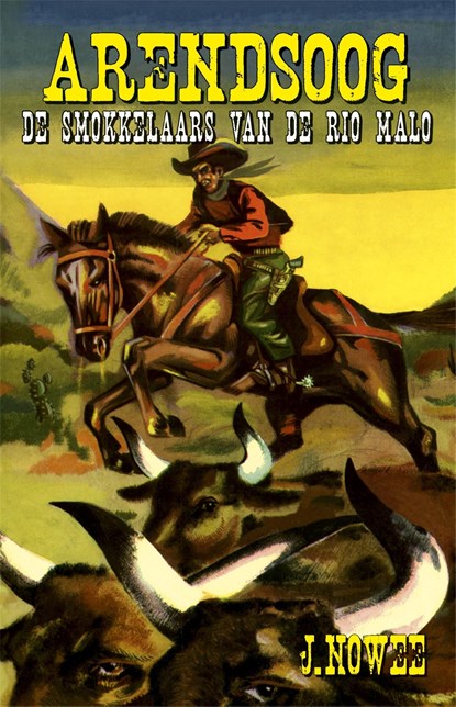 De smokkelaars van de Rio Malo, Jan Nowee - Ebook - 9789049910730