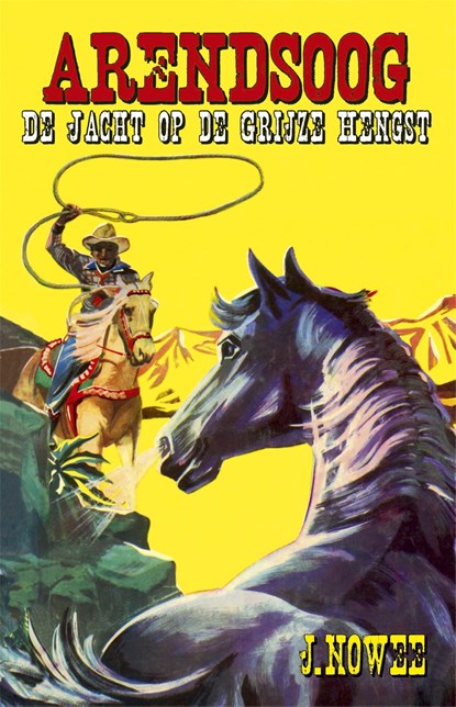 De jacht op de grijze hengst, Jan Nowee - Ebook - 9789049910808