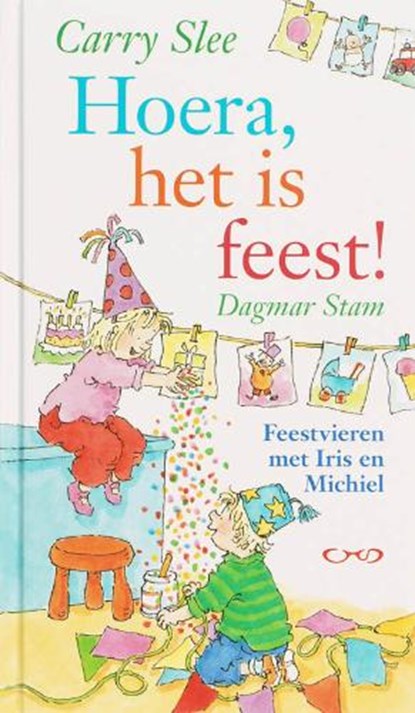 Hoera, het is feest !, SLEE, C. - Gebonden - 9789049922085