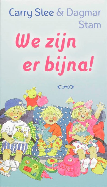 We zijn er bijna !, SLEE, C. - Paperback - 9789049923044