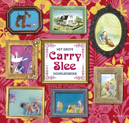 Het grote Carry Slee voorleesboek, SLEE, Carry - Gebonden - 9789049924225