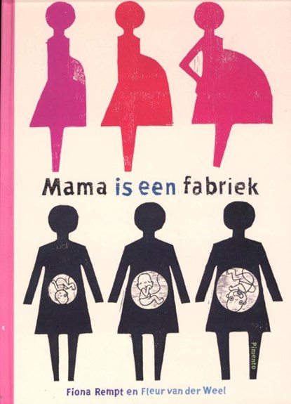 Mama is een fabriek, REMPT, Fiona / Weel, Fleur van der - Gebonden - 9789049924584