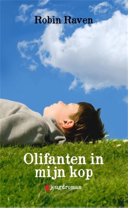 Olifanten in mijn kop, Robin Raven - Gebonden - 9789049924799