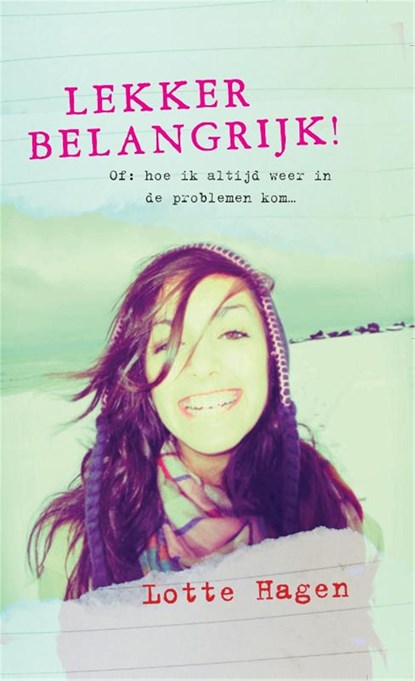 Lekker belangrijk, Lotte Hagen - Ebook - 9789049925505