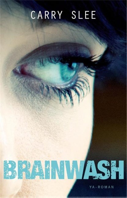 Brainwash, Carry Slee - Paperback - 9789049925826