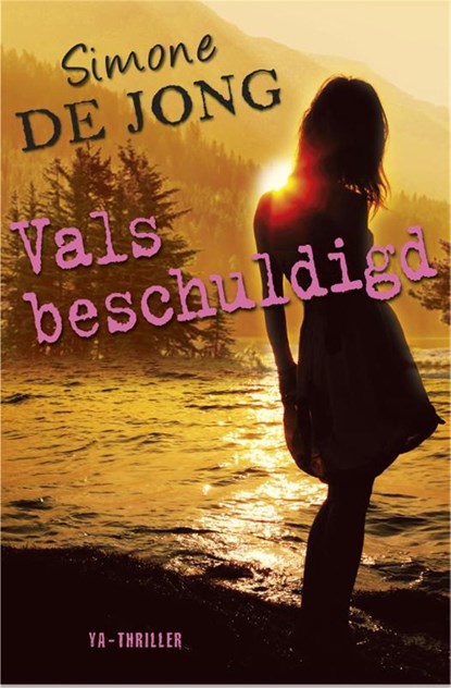 Vals beschuldigd, Simone de Jong - Ebook - 9789049925888