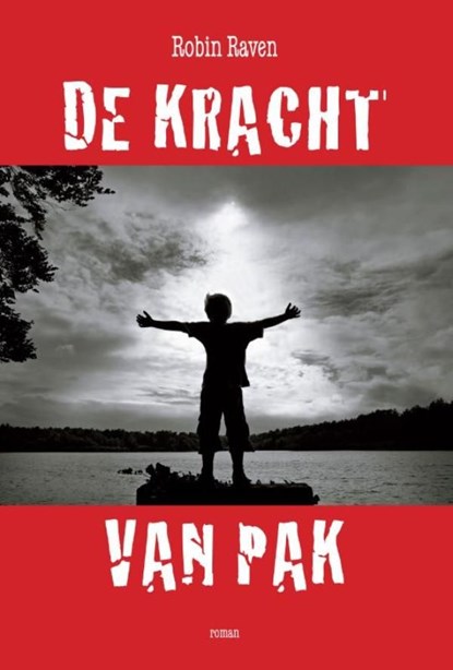 De kracht van pak, Robin Raven - Ebook - 9789049925925