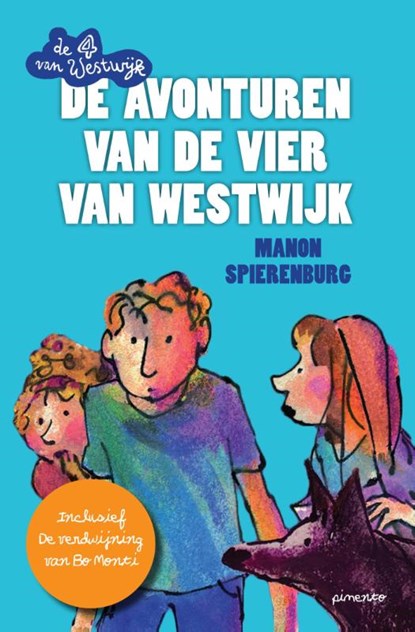 De avonturen van de Vier van Westwijk - Bind up deel 1+2, Manon Spierenburg - Paperback - 9789049926113