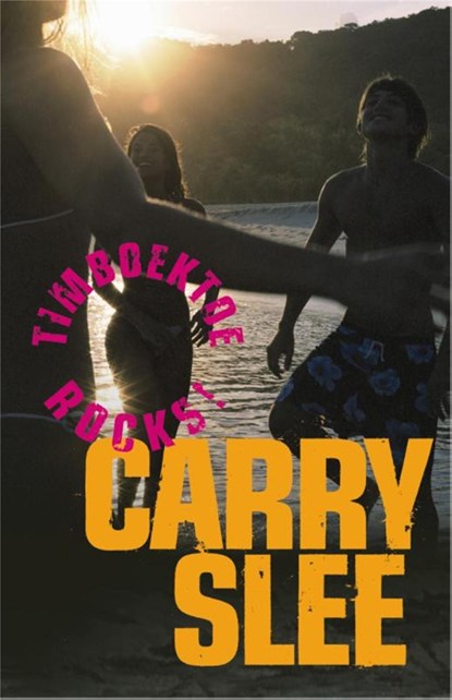 Timboektoe rocks!, Carry Slee - Ebook - 9789049926335