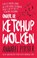 Onder de ketchupwolken, Annabel Pitcher - Paperback - 9789049926458