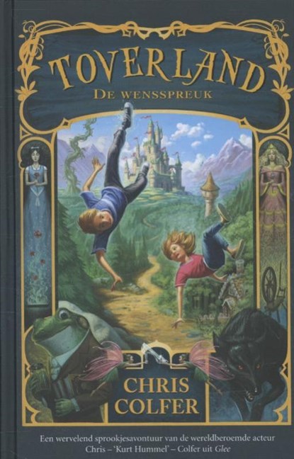 Toverland - De wensspreuk, Chris Colfer - Gebonden - 9789049926533