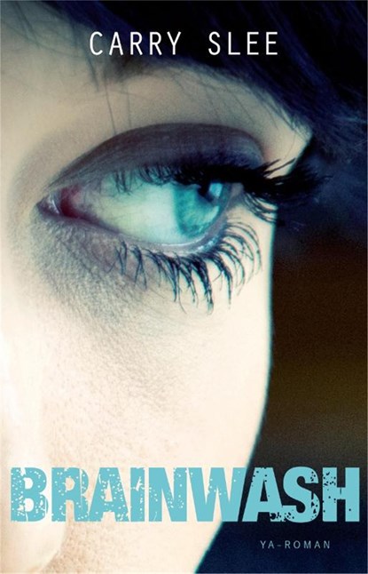 Joel en Brainwash, Carry Slee - Ebook - 9789049927035