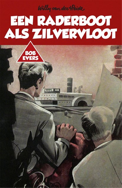 Een raderboot als zilvervloot, Willy van der Heide - Ebook - 9789049927509